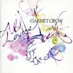 Ａｌｌ　Ｌｏｖｅｒｓ／ＧＡＲＮＥＴ　ＣＲＯＷ