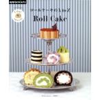 1day sweets ロールケーキのAtoZ/高橋教子(著者)　