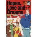 Hopes,Love and Dreams in New York/ большой криптомерия правильный Akira ( автор )