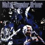 Metal Thunder Driver(DVD付)/the CYCLE
