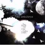 ショッピングsailing The Proof Of Our Sailing Days/テイク・アンビュランス　