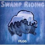 Ｓｗａｍｐ　ｒｉｄｉｎｇ／ＰＬＡＧＵＥＳ