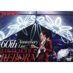 高中正義　６０ｔｈ　Ａｎｎｉｖｅｒｓａｒｙ　Ｌｉｖｅ　ＴＡＫＡＮＡＫＡ　ＷＡＳ　ＲＥＢＯＲＮ／高中正義