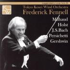 トッカータとフーガ〜フェネル&TKWOレジェンダリー・ライヴVOL.5/フレデリック・フェネル(cond),東京佼成ウ