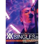 KIKKAWA KOJI 30th Anniversary Live ”SINGLES+ RETURNS”(Blu-ray Disc)/吉川晃司
