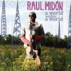 【輸入盤】World Within a World/ラウル・ミドン