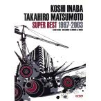  Band Score Inaba Koshi * Matsumoto Takahiro SUPER BEST(1997-2003)/doremi музыкальное сопровождение выпускать фирма редактирование часть ( сборник человек )
