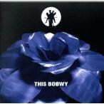 THIS BOOWY(紙ジャケット仕様)/BOΦWY