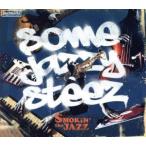 ＳＯＭＥ　ＪＡＺＺＹ　ＳＴＥＥＺ／ＳＭＯＫＩＮ’ｔｈｅＪＡＺＺ,Ｒａｇｓ,Ｓｕｇａｍｅｓ　Ｊａｐｏｎ,Ｓｈｕ　Ｆｕｊｉｙａｍａ,ＮＯＢ