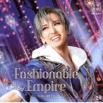 Fashionable Empire/宝