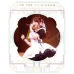 小倉唯 Memorial LIVE 2023〜To the 11’Eleven〜(Blu-ray Disc)/小倉唯