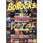 Bollocks(No.074) PUNK ROCK ISSUE punk * Anne sem/sinko- музыка * развлечение ( сборник человек )