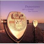 Departures Off Course * super * selection / Off Course 