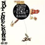 NOT CHECKERS-円高差益還元ライブ/Cute Beat Club Band