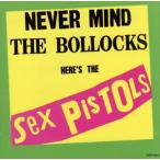 Never Mind The Bollocks(勝手にしやがれ!!)/セックス・ピストルズ　