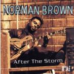  after * The * storm +1/ Norman * Brown 