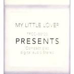 Presents/My Little Lover