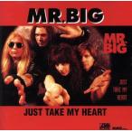  Just * Take * мой * Heart /MR.BIG