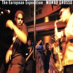 The European Expedition/MONDO GROSSO
