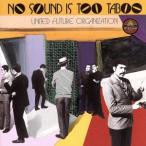 NO SOUND IS TOO TABOO/United Future Organization