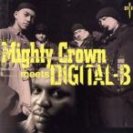 Ｍｉｇｈｔｙ　Ｃｒｏｗｎ　Ｍｅｅｔｓ　Ｄｉｇｉｔａｌ−Ｂ／（オムニバス）