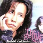 The gentle sex/ Kadomatsu Toshiki 