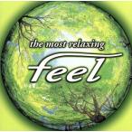 ~the most relaxing~ feel|( omnibus )