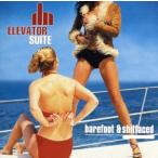 barefoot &amp; shitfaced/ereve-ta-*s.-to