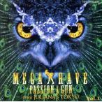 MEGA RAVE1 PASSION&amp;GUN from Giulia naTOKYO/( сборник )