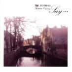 JAL JET STREAM FANTASTIC CRUISING SAY.../( сборник )