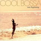 COOL BOSSA-new beginning/( сборник )