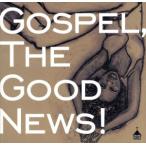 Gospel,The Good News!/( сборник )