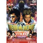 DEAD OR ALIVE FINAL/ Aikawa Sho, Takeuchi сила,te Len s* in,josi-* сигнал, Мали a* чейнджер, маленький ...,li