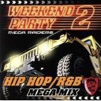 Mega Raiders WEEKEND PARTY II(CCCD) ＜CCCD＞/(オムニバス),KRAE TWINS,アイスバーグ vs URBAN LADY,
