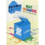 1999-2003 LASTRUM YEARS/BEAT CRUSADERS