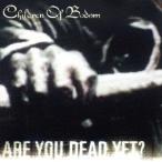 a-* You * dead *i.to?/ дети *ob*bodom