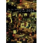 Do As Infinity LIVE YEAR 2004/Do As Infinity