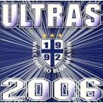 ULTRAS 2006/ULTRAS