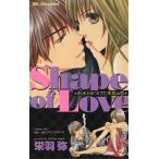 Shape of love お水でみつけた本気の恋 デザートKC/栄羽弥(著者)