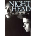 NIGHT HEAD THE NEW ARK PHOTOGRAPHICS/小林ばく【撮影】