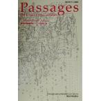 Passages De France et d’ailleurs 東京大学フランス語教材/東京大学教養学部フランス語部会(編者)　