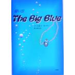 The Big Blue синий ./ Chieko can ta-( автор ),... 
