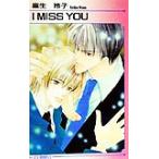 I MISS YOU лёд сборник новелл / лен сырой ..( автор )