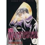 THE WANDERER(3) ホラーCスペシャル/垣野内成美(著者)　