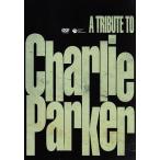  Tribute *tu* Charlie * Parker /( сборник ), Stan *getsu(ts),tiji-* галет Spee (tp),