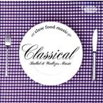 Slow Food Music-Classica Ballet&amp;Waltze-/( Classic )