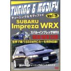  тюнинг &amp; модификация VOL.7 Subaru Impreza WRX GC8/GF8/22B/( машина )