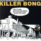 ＯＦＦ＆ＯＮ／ＫＩＬＬＥＲ　ＢＯＮＧ