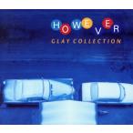 HOWEVER~GLAY COLLECTION/( исцеление )