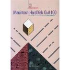 Macintosh HardDisk Q&A100 キャリア別・ハードディスクについての素朴な疑問100/宮本学(著者)　